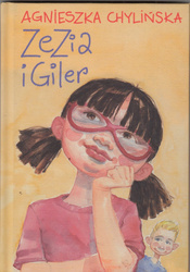 Zezia i Giler Agnieszka Chylińska książka twarda okładka